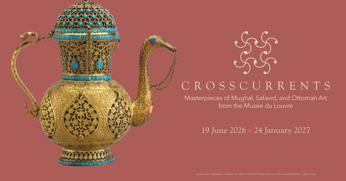 Crosscurrents exhibition artwork with Mughal, Safavid and Ottoman objects