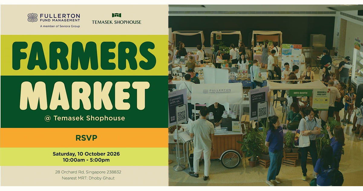 Farmers Market at Temasek Shophouse poster for 10 October 2026 beside a market photograph